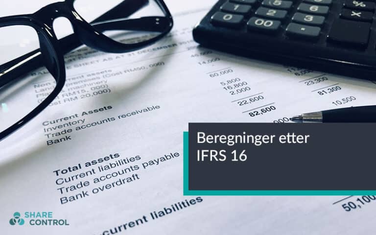 Kalkulasjoner og beregninger etter IFRS 16